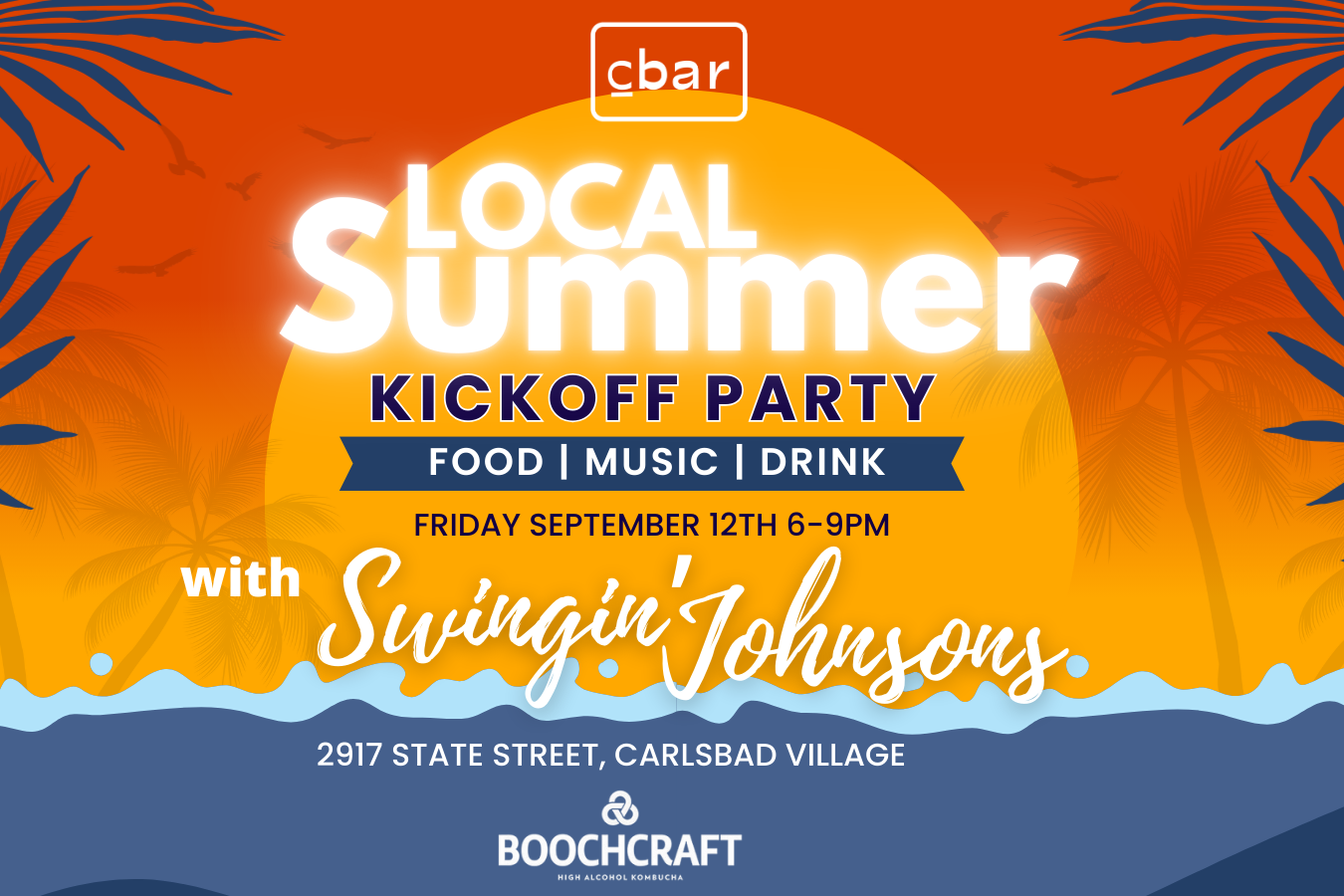 Carlsbad Locals Summer Kickoff Party with Swingin' Johnsons