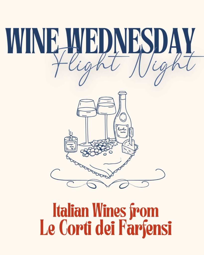 Italian Wines from Le Corti dei Farfensi Take a midweek escape to Italy with a curated lineup of boutique wines from Le Corti dei Farfensi — each bottle telling a story of heritage, terroir, and timeless craftsmanship. From bright coastal whites to soulful reds, this flight captures the art of Italian winemaking in every sip. 𝘛𝘩𝘦 𝘍𝘭𝘪𝘨𝘩𝘵: 🍋 Curtes Pecorino 2023 – Crisp and aromatic with notes of pear, citrus zest, and sea breeze. 🍒 Clos Sangiovese 2019 – Elegant and structured, bursting with red cherry, herbs, and soft tannins. 🍫 Abate Pietro 2016 – Deep and expressive, offering layers of dark fruit, cocoa, and spice. 🌼 Vernaccia NV – Fresh, floral, and timelessly Italian — a perfect finish to your flight.