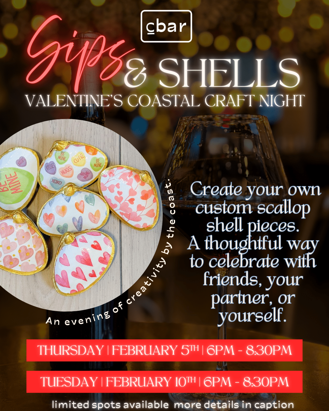 💘✨ Valentine’s Sips & Shells at Cbar ✨💘⁠ ⁠ A coastal craft night with a little extra love.⁠ ⁠ Join us for an intimate evening of creativity, connection, and wine by the sea. Design your own heart-inspired decoupage trinket dishes using real shells — perfect for jewelry, love notes, crystals, or meaningful keepsakes.⁠ ⁠ Come with your besties, your partner, or treat yourself to a solo date night.⁠ ⁠ Your ticket includes:⁠ • All supplies to create two custom shell dishes⁠ • Guided instruction (no experience needed)⁠ • A complimentary glass of wine⁠ ⁠ Come for the creativity.⁠ Stay for the connection.⁠ Leave with something handmade (and unforgettable).⁠ ⁠ 📅 Thursday, February 5 | 6:00–8:30 PM⁠ 📅 Tuesday, February 10 | 6:00–8:30 PM⁠ 📍 Cbar | 2917 State St, Carlsbad⁠ 🎟️ $45 per guest (includes materials + wine)⁠ ⁠ Spots are limited — reserve yours now 