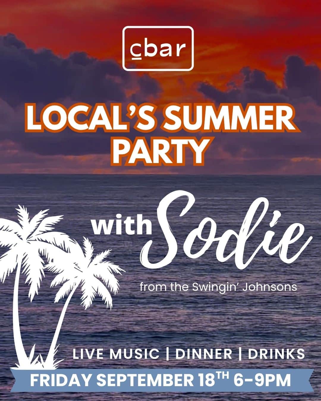 Cbar’s Locals Summer Party September 18 | Carlsbad Village Summer might be winding down everywhere else, but in Carlsbad? We know better. Join us at Cbar for our Locals Summer Party, an evening dedicated to the people who make this little beach town feel like home. We’re celebrating the best part of locals summer with great wine, good food, and live music from Sodie of The Swinging Johnsons. Come for a glass, stay for the music, and don’t be surprised if you run into half the Village while you’re here. Whether you’ve called Carlsbad home for years or just know how good September gets around here, consider this your invitation to keep summer going a little longer. September 18 at Cbar in Carlsbad Village Bring your people. We’ll bring the wine and the music. Reserve your table here! C you at the Bar.