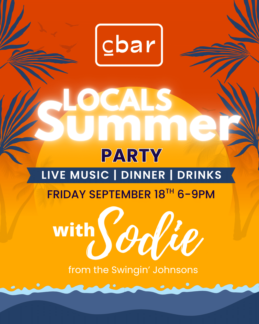 Cbar’s Locals Summer Party September 18 | Carlsbad Village Summer might be winding down everywhere else, but in Carlsbad? We know better. Join us at Cbar for our Locals Summer Party, an evening dedicated to the people who make this little beach town feel like home. We’re celebrating the best part of locals summer with great wine, good food, and live music from Sodie of The Swinging Johnsons. Come for a glass, stay for the music, and don’t be surprised if you run into half the Village while you’re here. Whether you’ve called Carlsbad home for years or just know how good September gets around here, consider this your invitation to keep summer going a little longer. September 18 at Cbar in Carlsbad Village Bring your people. We’ll bring the wine and the music. C you at the Bar.